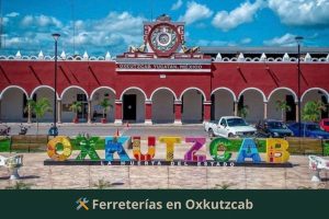Ferreterías en Oxkutzcab